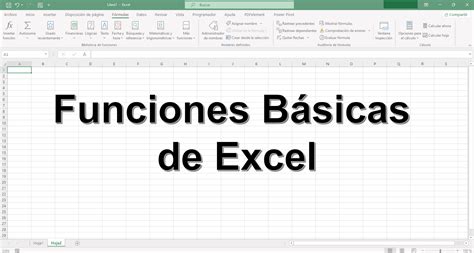 Funciones básicas de Excel que debes poner en práctica