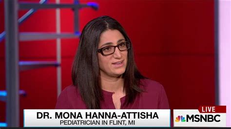 Dr Mona Hanna Attisha Is A Hero Heres Why