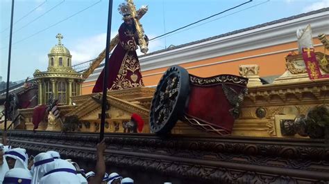 Procesión Jesús Nazareno De La Merced Antigua Guatemala 2016 Marcha La Saeta Youtube
