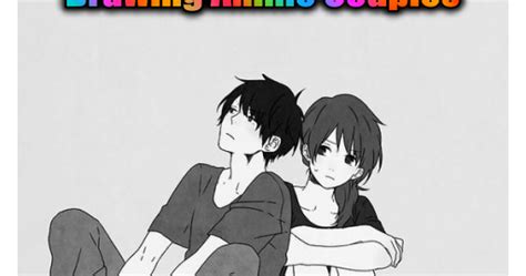 Drawing Cute Anime Love Couples Ideas For Beginners And Artists