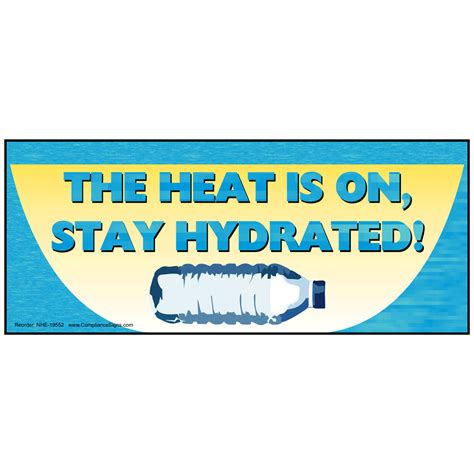 The Heat Is On Stay Hydrated Banner Nhe 19552 Safety Awareness