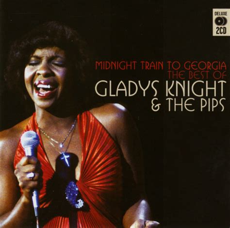 Gladys Knight And The Pips Midnight Train To Georgia The Best Of Cd Compilation Discogs