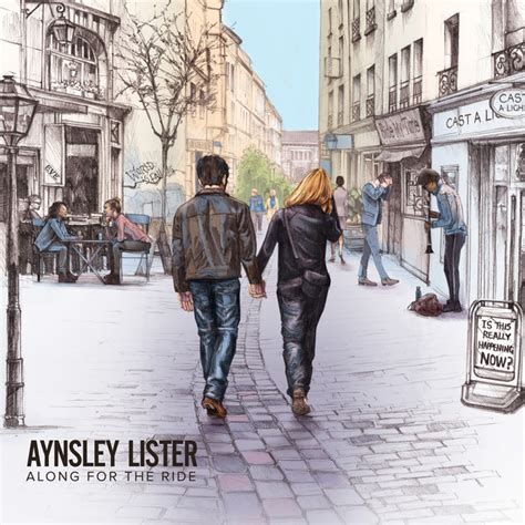 Along For The Ride Album By Aynsley Lister Spotify