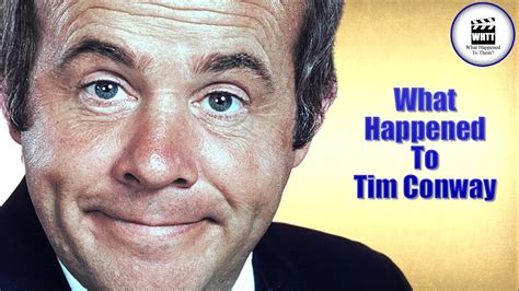 What Happened To Tim Conway Youtube