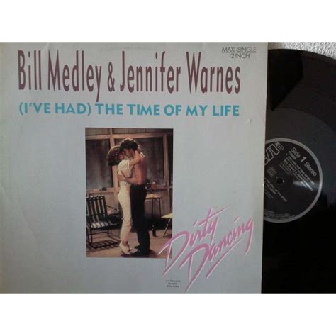 Bill Medley I Had The Time Of My Life - (I've had)the time of my life (dirty dancing) by Bill Medley And