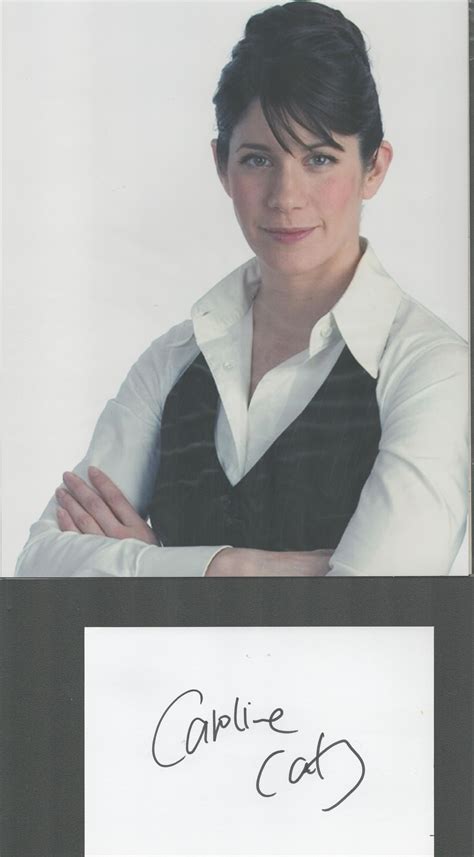 Actor Caroline Catz Signature Piece Featuring A 10x8 Colour Photograph And A Signed White Card I