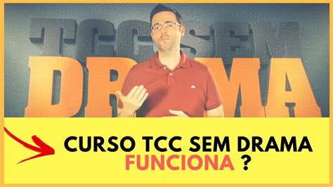 curso tcc sem drama funciona onde comprar youtube