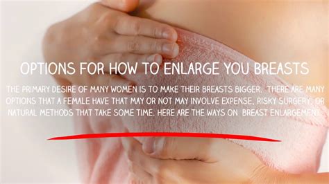 How To Enlarge You Breasts Youtube