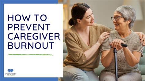 How To Prevent Caregiver Burnout Prescott Healthcare Llc