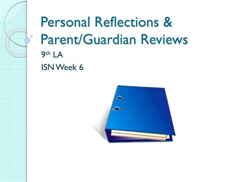 Ppt Personal Reflections And Parentguardian Reviews Powerpoint