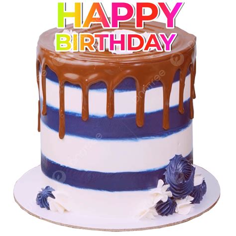 Happy Birthday Cake Happy Birthday Cake Png Transparent Clipart