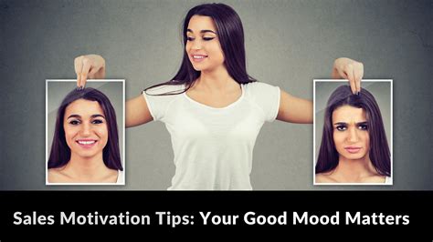 Sales Motivation Tips Your Good Mood Matters Jeff Shore