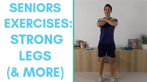 15 Minute Leg Strengthening Exercises For Seniors And More Youtube
