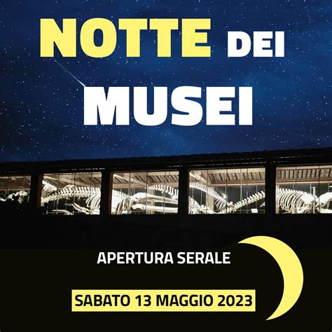 Notte Dei Musei Museo Di Storia Naturale Dell Universit Di Pisa