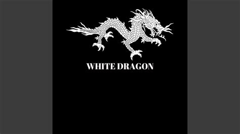 White Dragon Instrumental Youtube