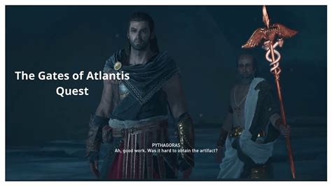Assassin S Creed Odyssey Part The Gates Of Atlantis Quest Youtube