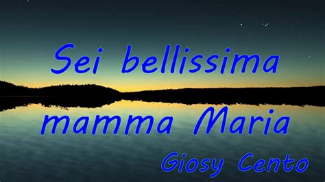 giosy cento sei bellissima mamma maria album non cercate me youtube