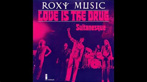 Roxy Music Love Is The Drug Youtube