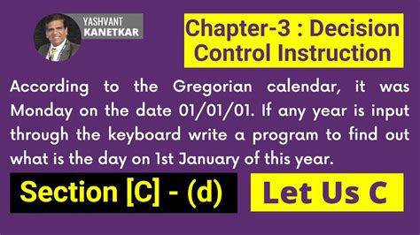 According To The Gregorian Calendar Chapter 3 Let Us C Solution