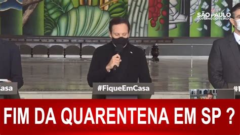 Fim Da Quarentena No Estado De Sp Jo O Doria Anuncia Retomada Dos