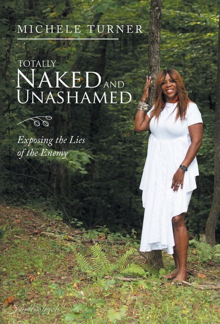 totally naked and unashamed exposing the lies of the enemy hardcover