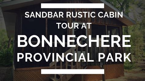 Rustic Cabin Tour In Bonnechere Provincial Park Youtube
