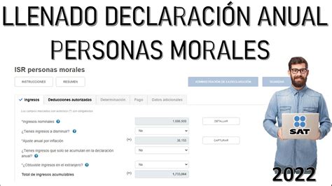 DECLARACION ANUAL PERSONAS MORALES 2022 EN EL PORTAL SAT YouTube