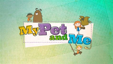 My Pet And Me Made In Colour