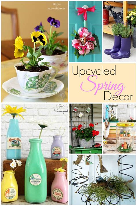 Upcycled Spring Home Decor Projects Spring Home Decor Spring Decor