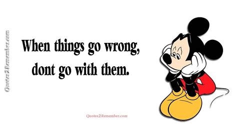 When Things Go Wrong Quotes 2 Remember