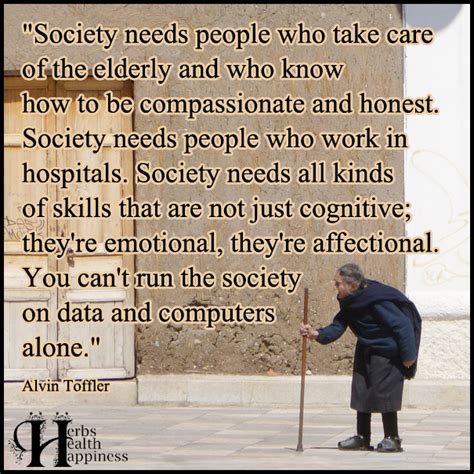 Society Needs People Who Take Care Of The Elderly ø