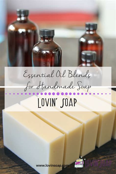 Essential Oil Blends For Soap Lovin Soap Studio