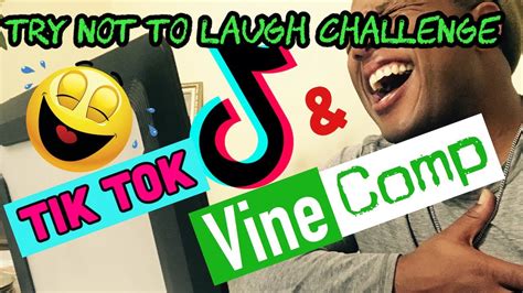 Tik Tok And Vine Compilation 6 Try Not To Laugh Challenge Youtube