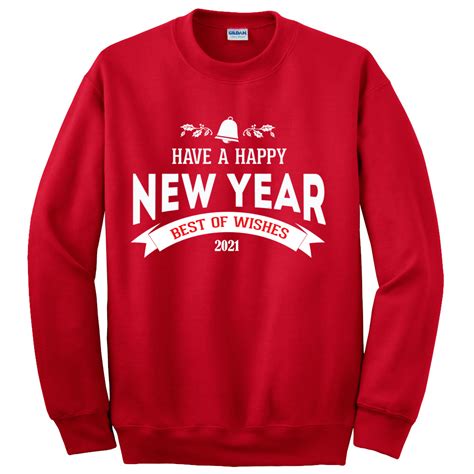 Happy New Years Crewneck Shirt Tshirts In 24 Custom Apparel