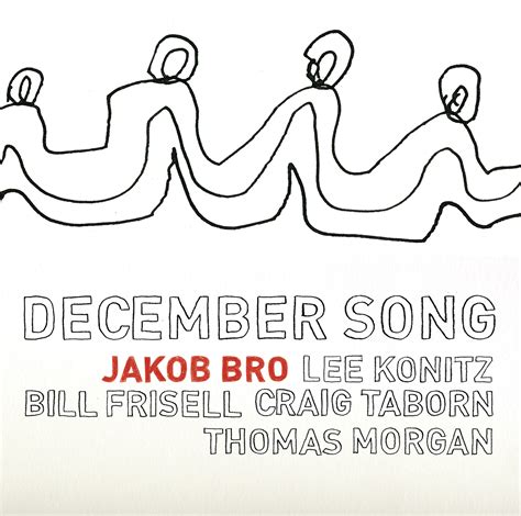 New Album December Song ‹ Jakob Bro