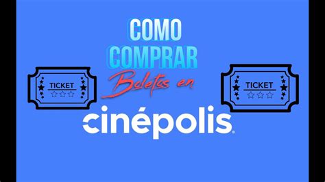 Como Comprar Boletos De Cine Por Internet En Cinepolis Youtube