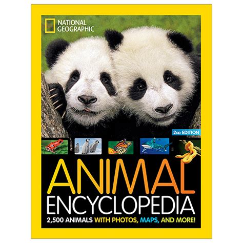 National Geographic Animal Encyclopedia 2nd Edition 2500 Animals With