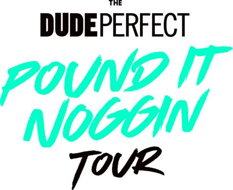 Pound It Noggin Tour Dude Perfect Wiki Fandom