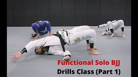 Functional Solo Bjj Movements For All Jiu Jitsu Levels Part 1 Youtube