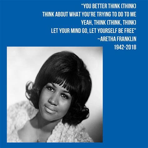 rip aretha franklin one of the all time greats you better think think think about what
