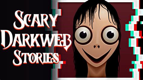 2 True Scary And Disturbing Dark Web Horror Stories Scary Stories Youtube