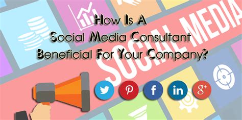 How Is A Social Media Consultant Beneficial For Your Company? | Social media consultant, Social ...