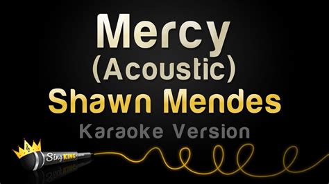 Shawn Mendes Mercy Acoustic Karaoke Version Youtube