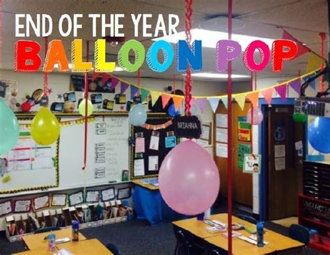 Balloon Pop End Of The Year Countdown Teacher School And Kindergarten