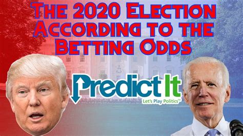 The 2020 Election According To The Betting Odds Youtube
