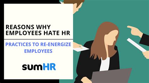Top 9 Reasons Why Employees Hate Hr And Practices To Re Energize Your