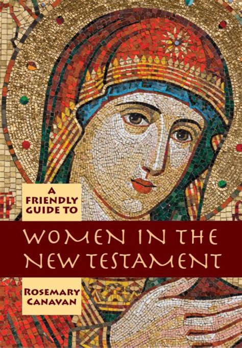 Welcome to free bible study guides. A Friendly Guide to Women in the New Testament - Bible ...