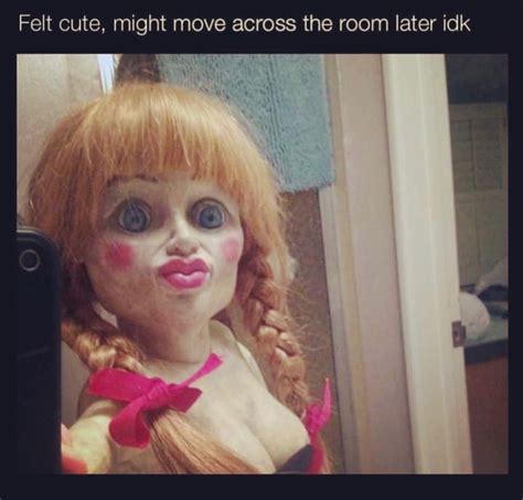 Annabelle Funny Memes Top Funny Videos Funny Pictures