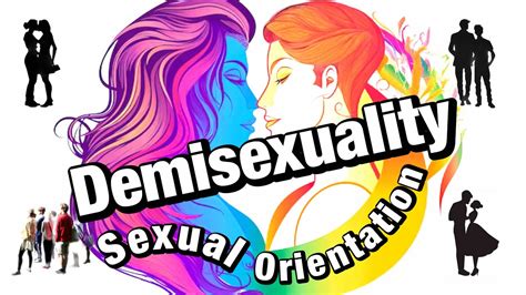 demisexual beyond the norms demisexuality explored as a unique sexual orientation youtube
