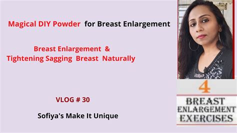 breast enlargement and tighten sagging breast naturally youtube